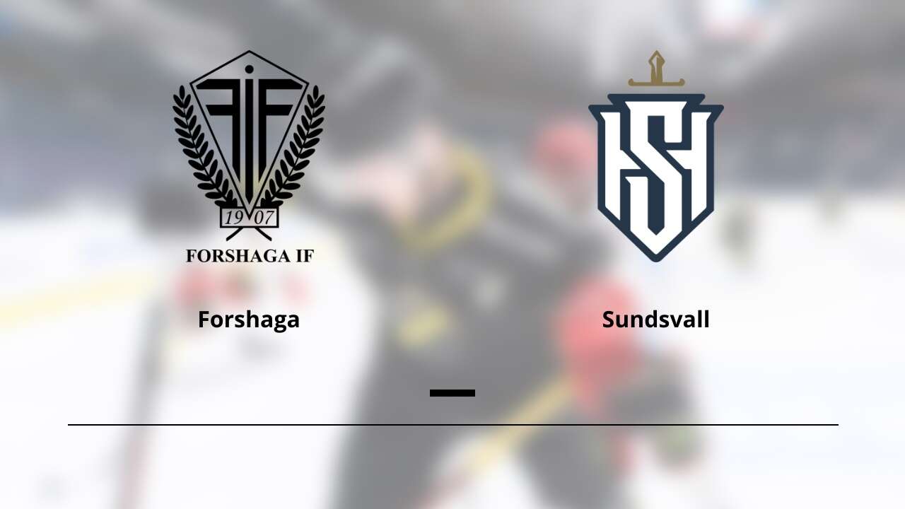 Forshaga möter Sundsvall hemma